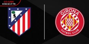 Soi kèo Atletico Madrid vs Girona, 0h ngày 18/5 – La Liga tại www.scskateshop.nl